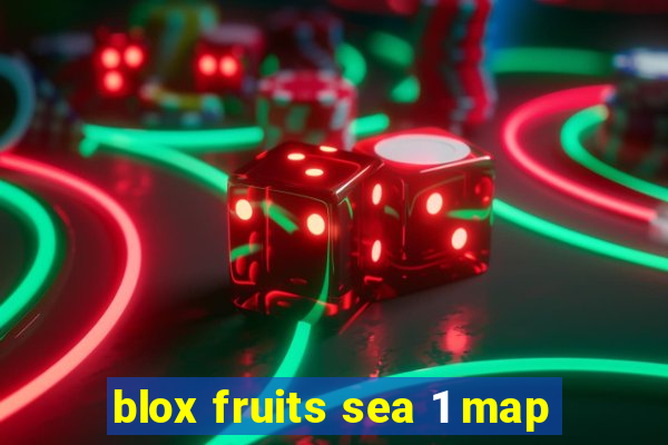 blox fruits sea 1 map